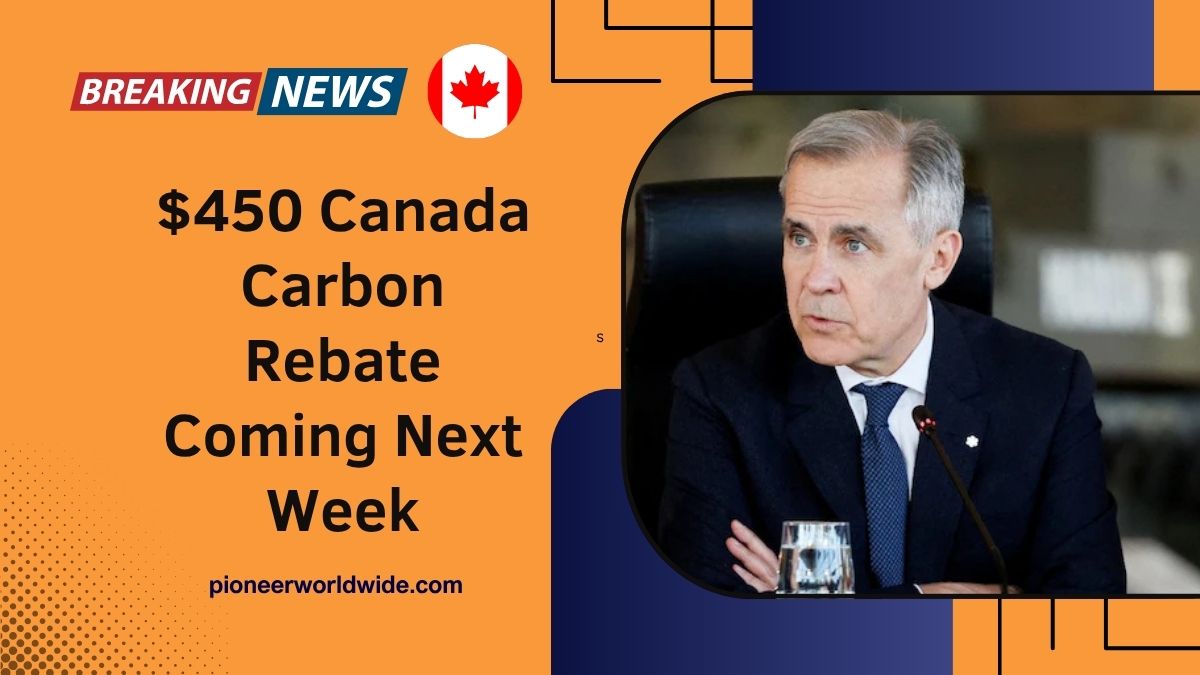 $450 Canada Carbon Rebate Coming Next Week – Check Eligibility And How To Claim