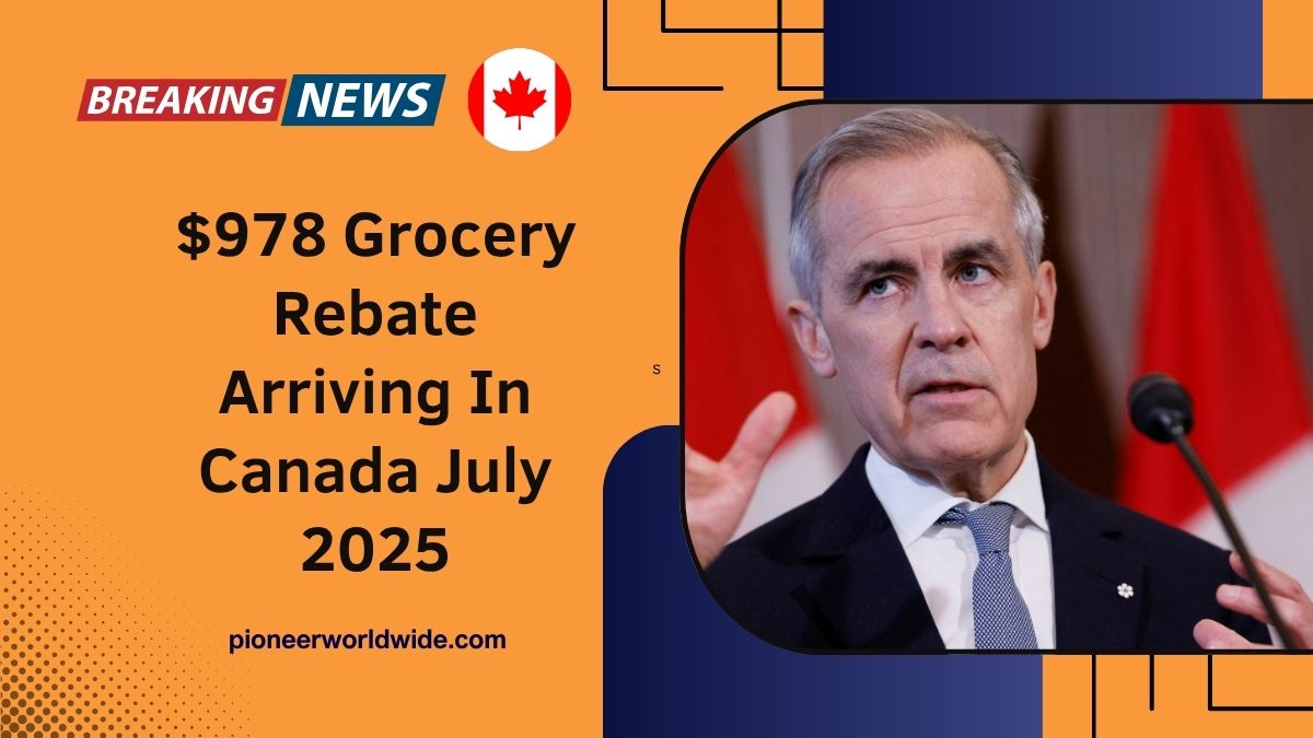 $978 Grocery Rebate Arriving In Canada July 2025 – Find Out If You’re Eligible