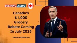 Canada’s $1,000 Grocery Rebate Coming In July 2025 – Eligibility & CRA Deposit Dates