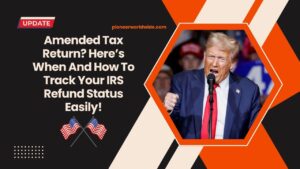 Amended Tax Return? Here’s When And How To Track Your IRS Refund Status Easily!