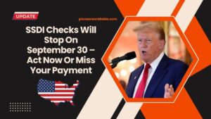 SSDI Checks Will Stop On September 30 – Act Now Or Miss Your Payment